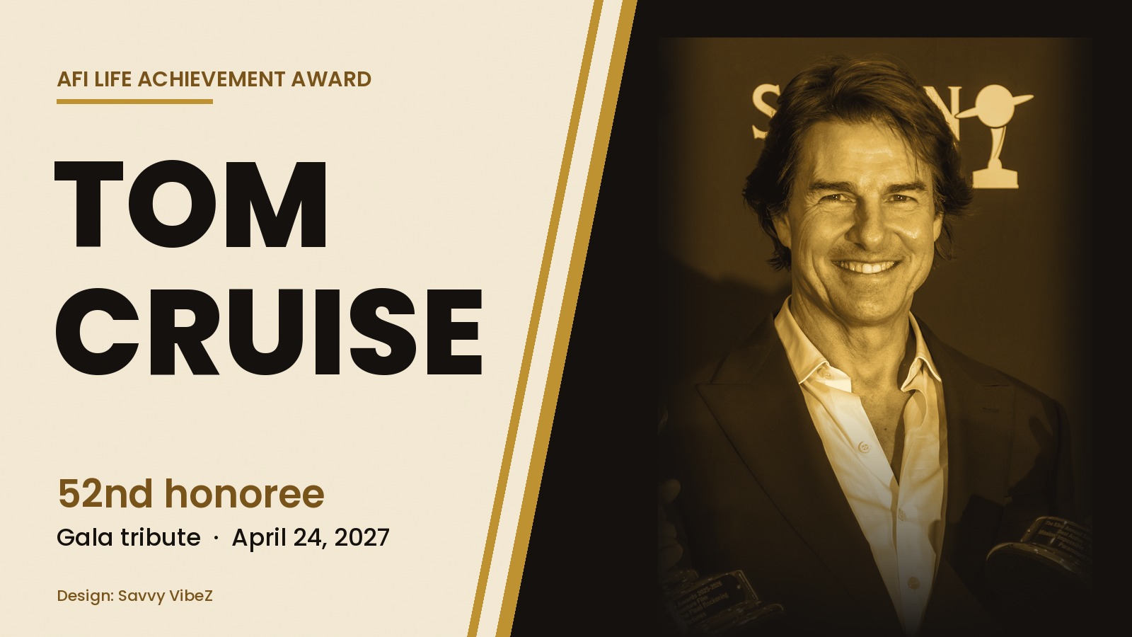 Duotone portrait of Tom Cruise beside the words Tom Cruise and AFI Life Achievement Award, 52nd honoree